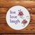 Free Cross Stitch Pattern ''Live Love Laugh''